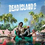 DEAD ISLAND 2