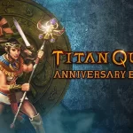 Titan Quest Anniversary Edition